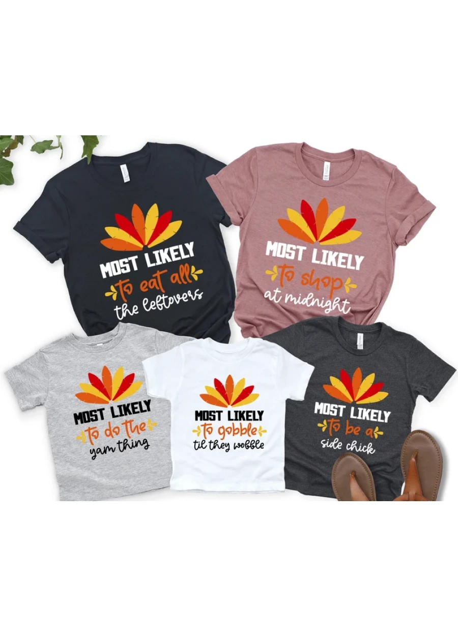 Personalized Most Likely To Thanksgiving Shirts: Funny Matching Family Tees