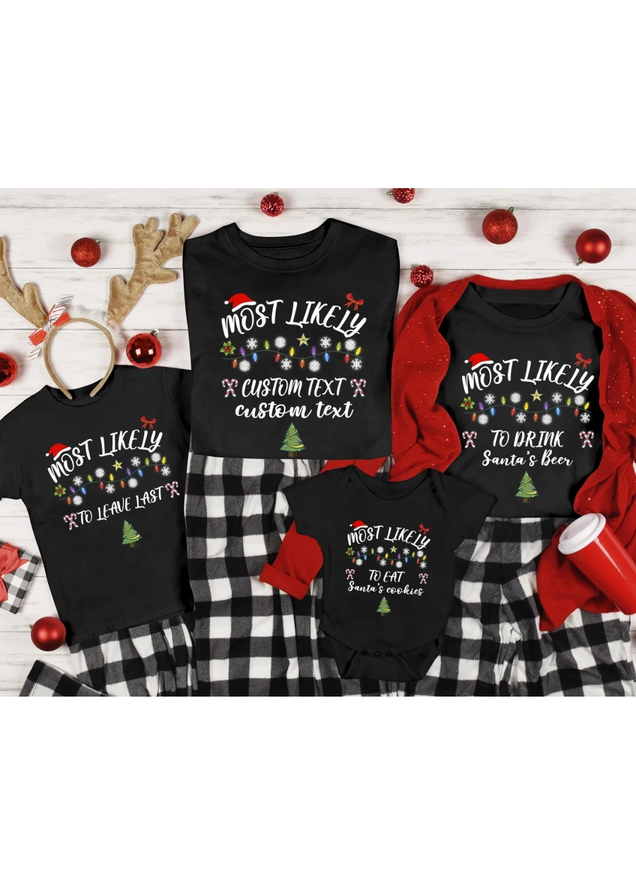 Matching Family Christmas Shirt: Most Likely Custom 2025 Party Tee