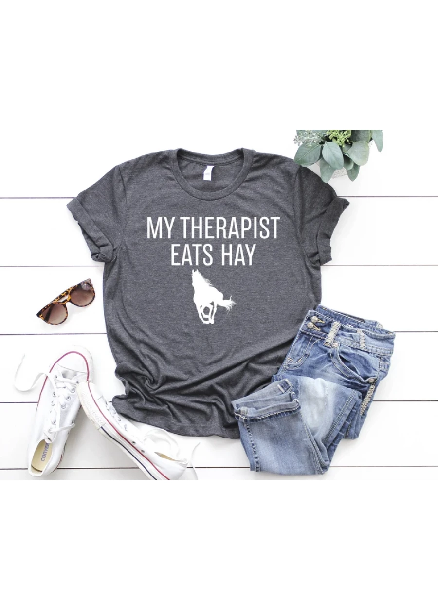 My Therapist Eats Hay Horse Shirt - Equestrian Gift