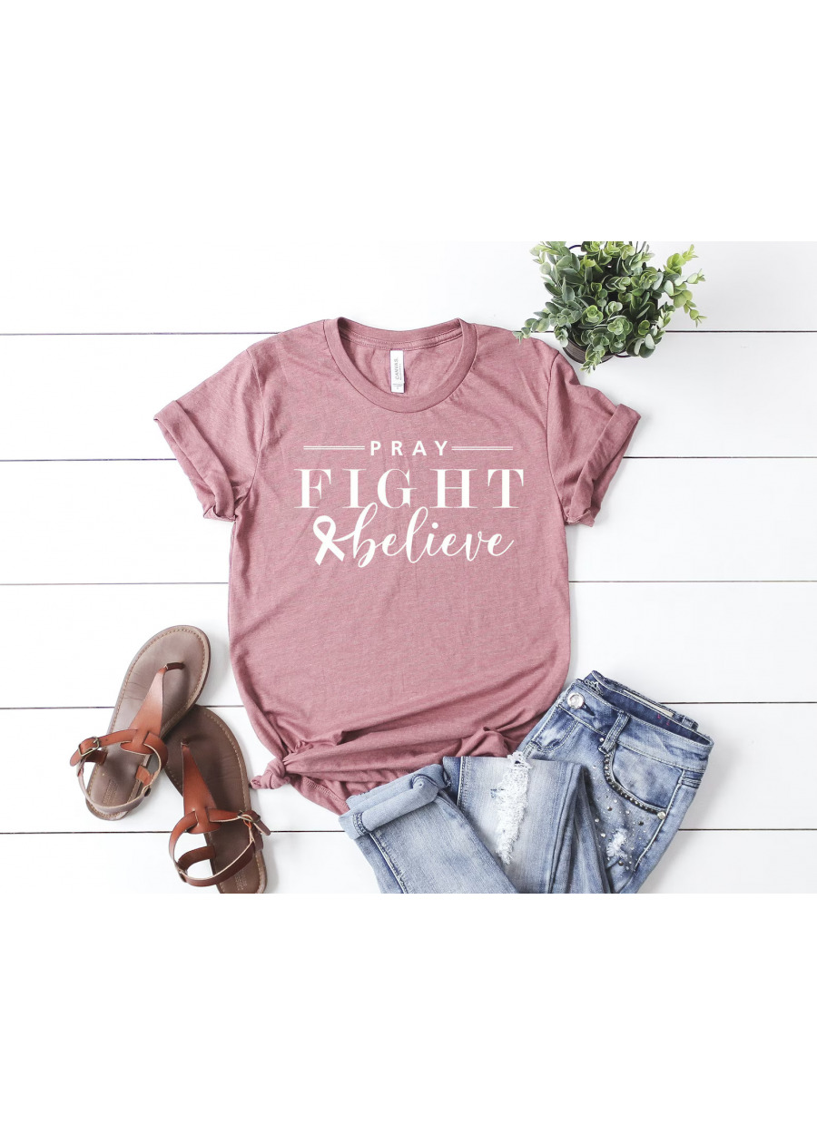 Pray Fight Believe Breast Cancer Awareness Shirt: Pink Ribbon Gift
