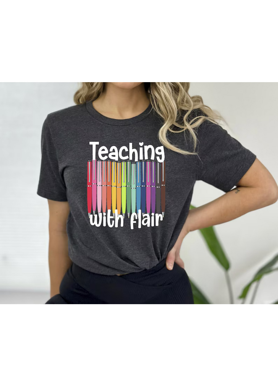 Teaching With Flair Shirt: Funny Teacher Back To School Tee