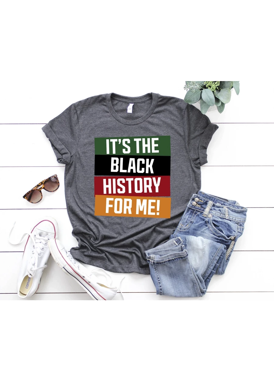 Black History For Me Shirt: Resist, BLM, Activism Tee