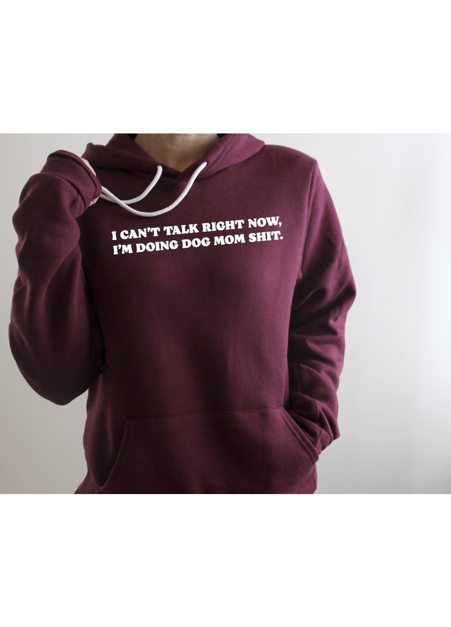 Funny Dog Mom Hoodie: Novelty Dog Lover Sweatshirt