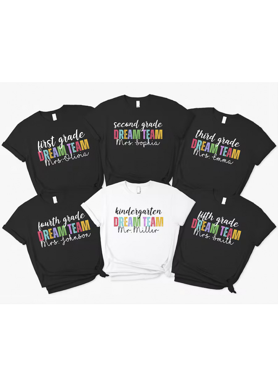 Custom Teacher Dream Team Shirt, Back to School Grade Level Tee