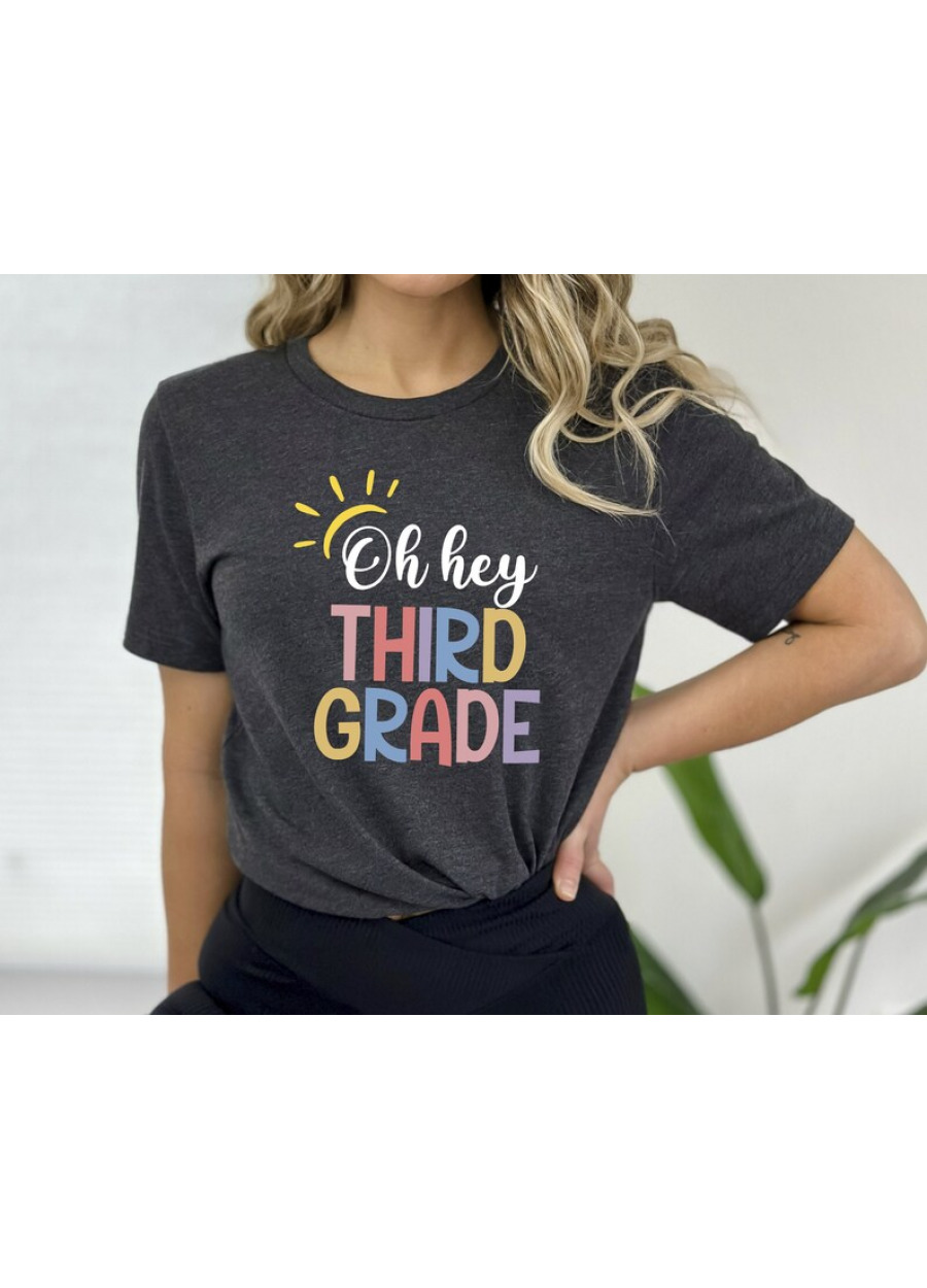 Oh Hey Third Grade Teacher Shirt - Back To School T-Shirt