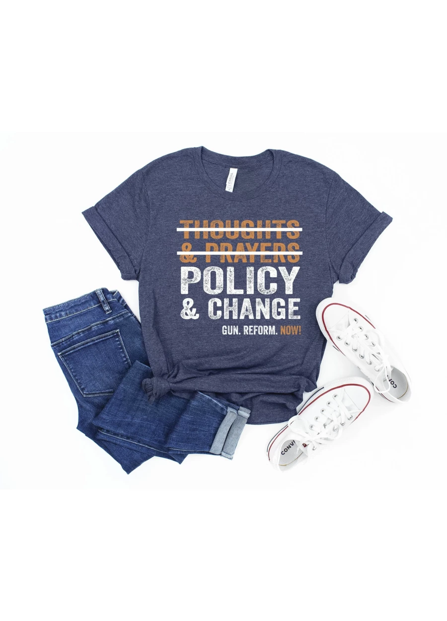 Policy And Change Shirt, Pray For Nashville Shirt, Gun Reform Shirt,Tennessee Shirt, Gun Control Shirt, End Gun Violence Tee,Nashville Shirt