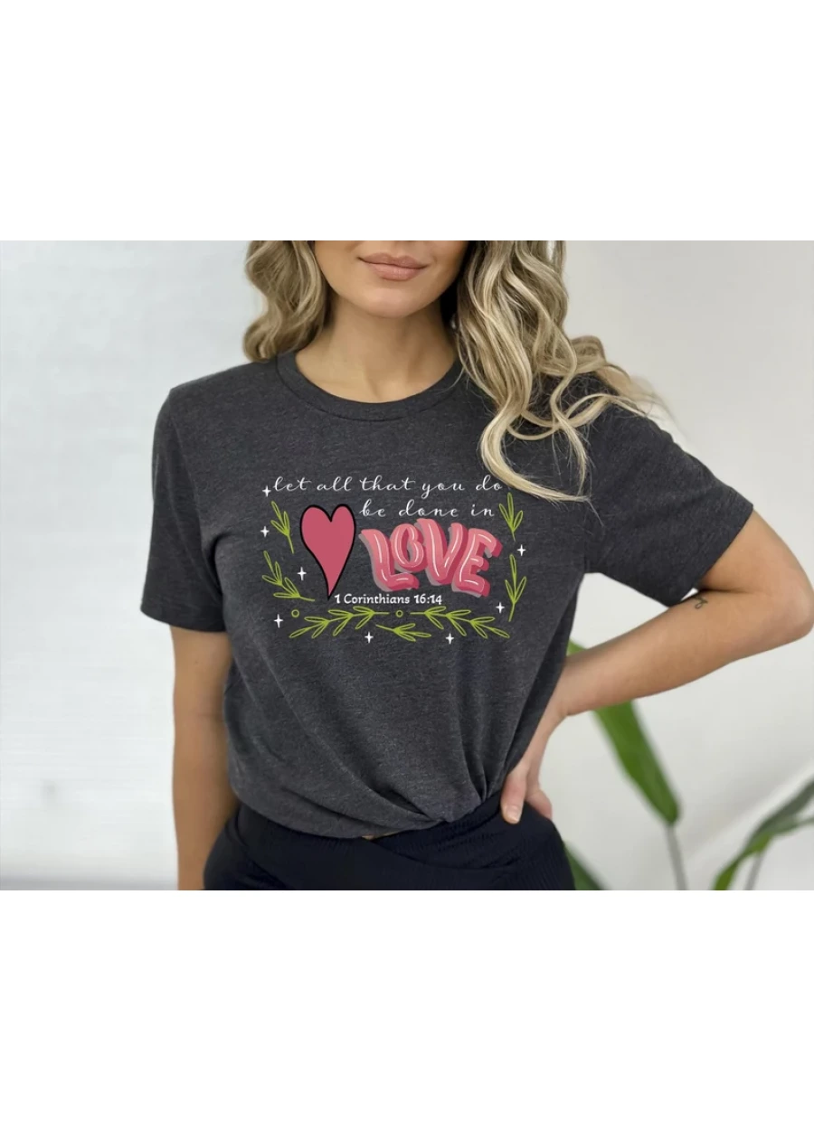 Love Valentine's Day Shirt: Christian Women's Tee