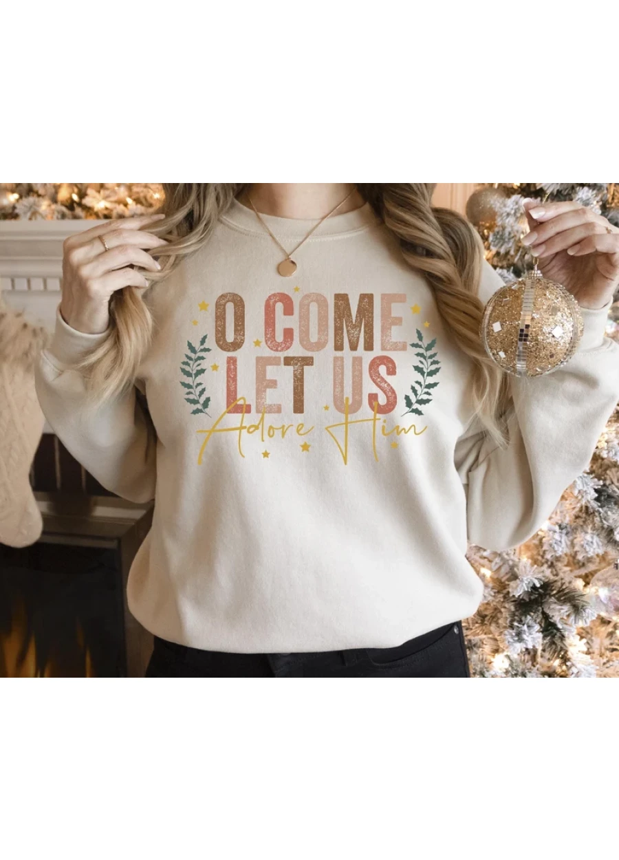 Let Us Adore Him Sweatshirt: Christian Christmas Hoodies, Nativity Scene