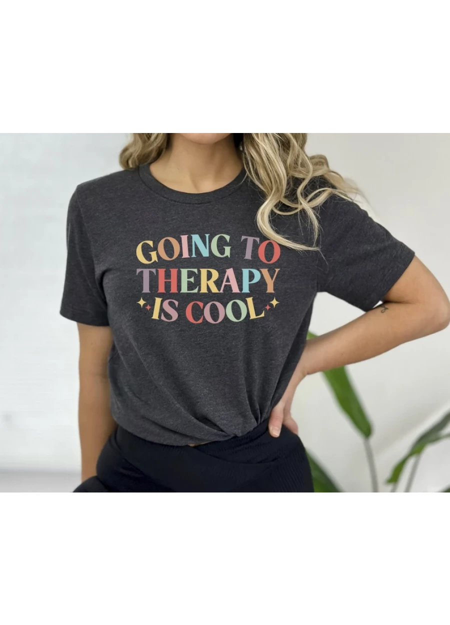 Going To Therapy Is Cool Shirt, Therapy Tee, Mental Health Shirt, Therapist Shirt, Psychology Shirt, Anxiety Shirt, Psychotherapist Shirt