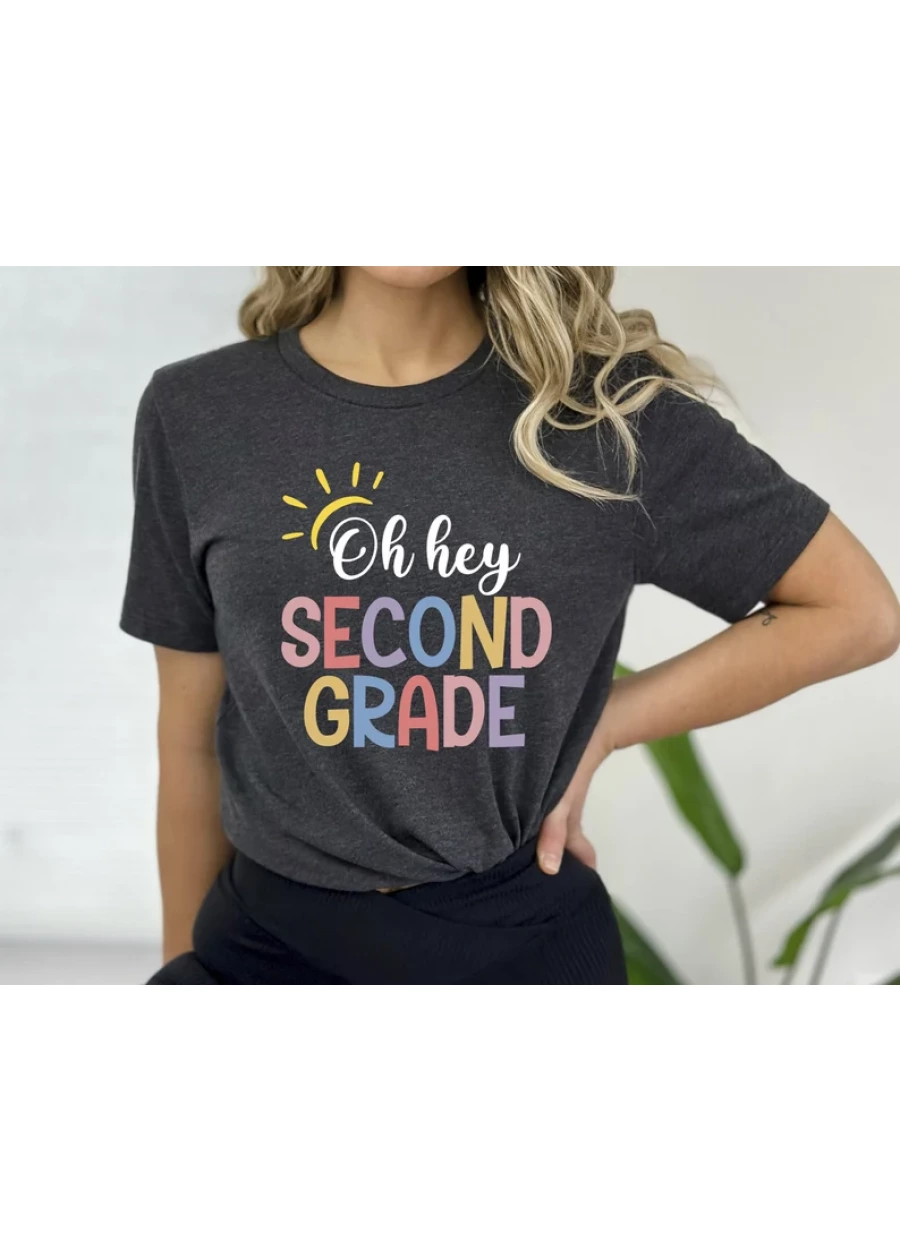 Oh Hey Second Grade Teacher Shirt - Back To School T-Shirt