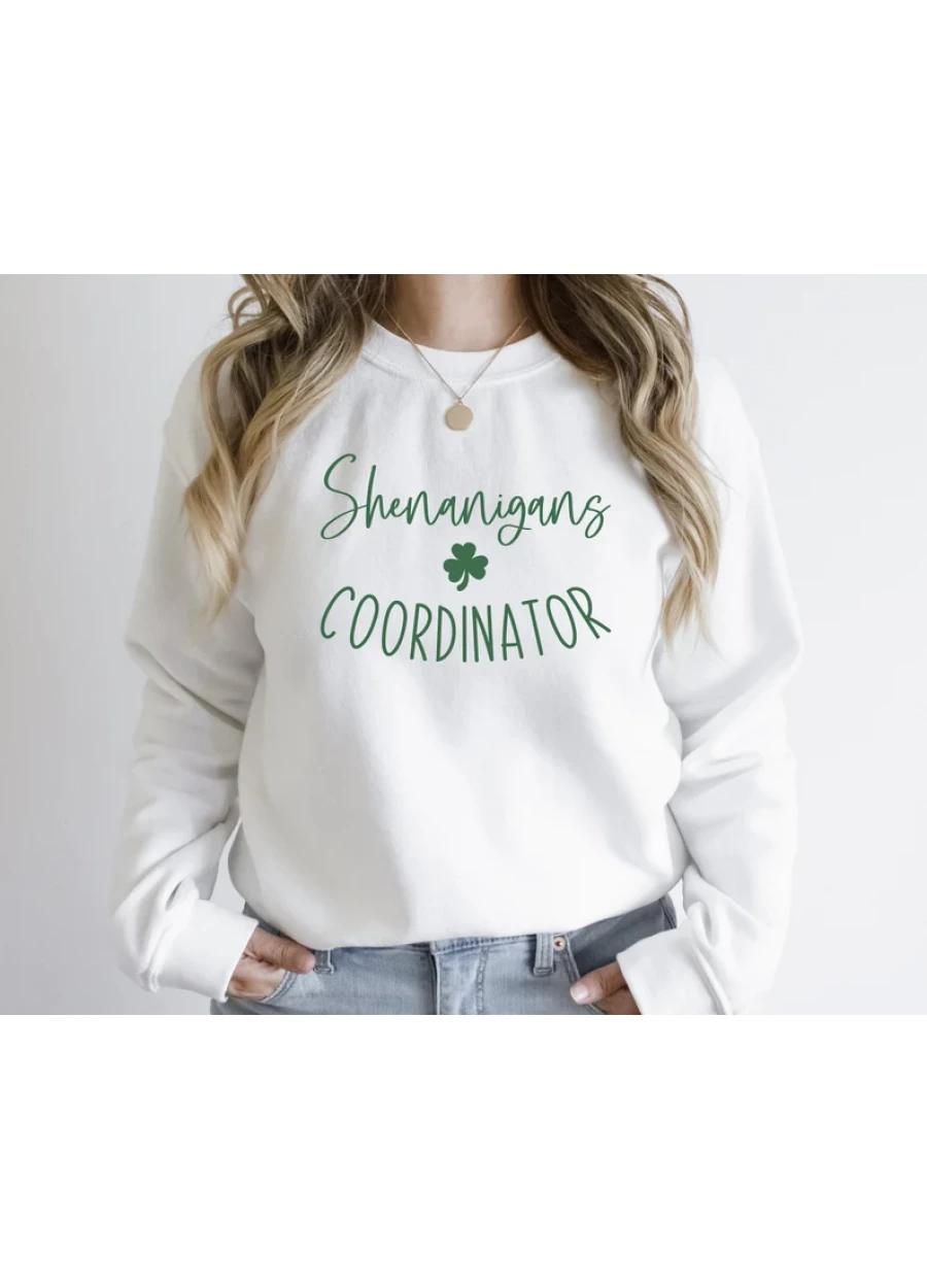 Shenanigans Coordinator St Patricks Day Sweatshirt or Hoodie