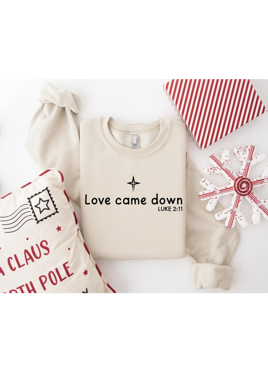 Love Came Down Sweatshirt, Christian Sweater, Nativity Scene Hoodies, Christian Christmas Shirt,Bible Verse Christmas Sweater,Christmas Gift